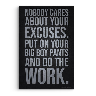 Nobody Cares About Excuses